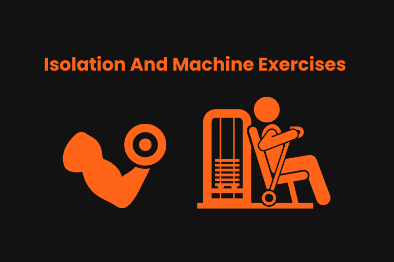 Myo Reps, Isolation And Machine Exercises